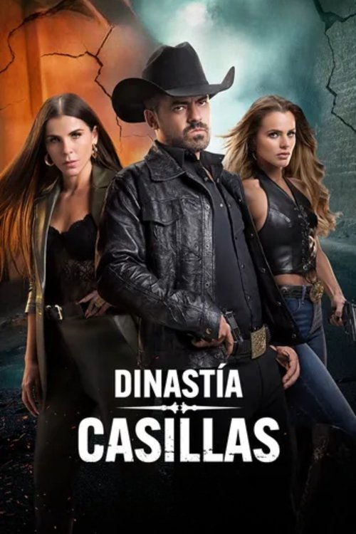 Dinastía Casillas - Season 1 Poster