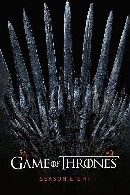 Game of Thrones - Season 8 Poster